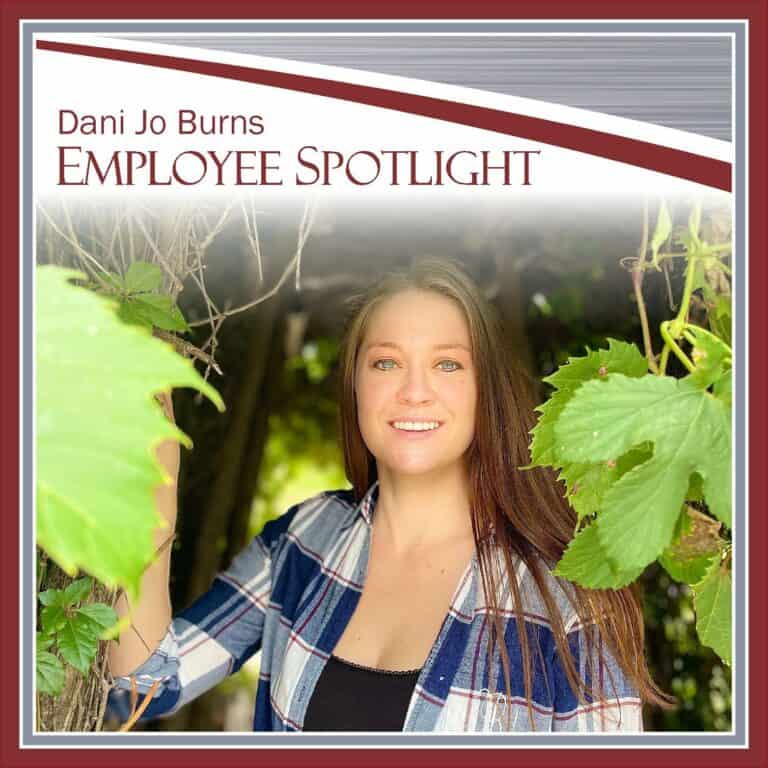 employee spotlight - Dani Jo Burns