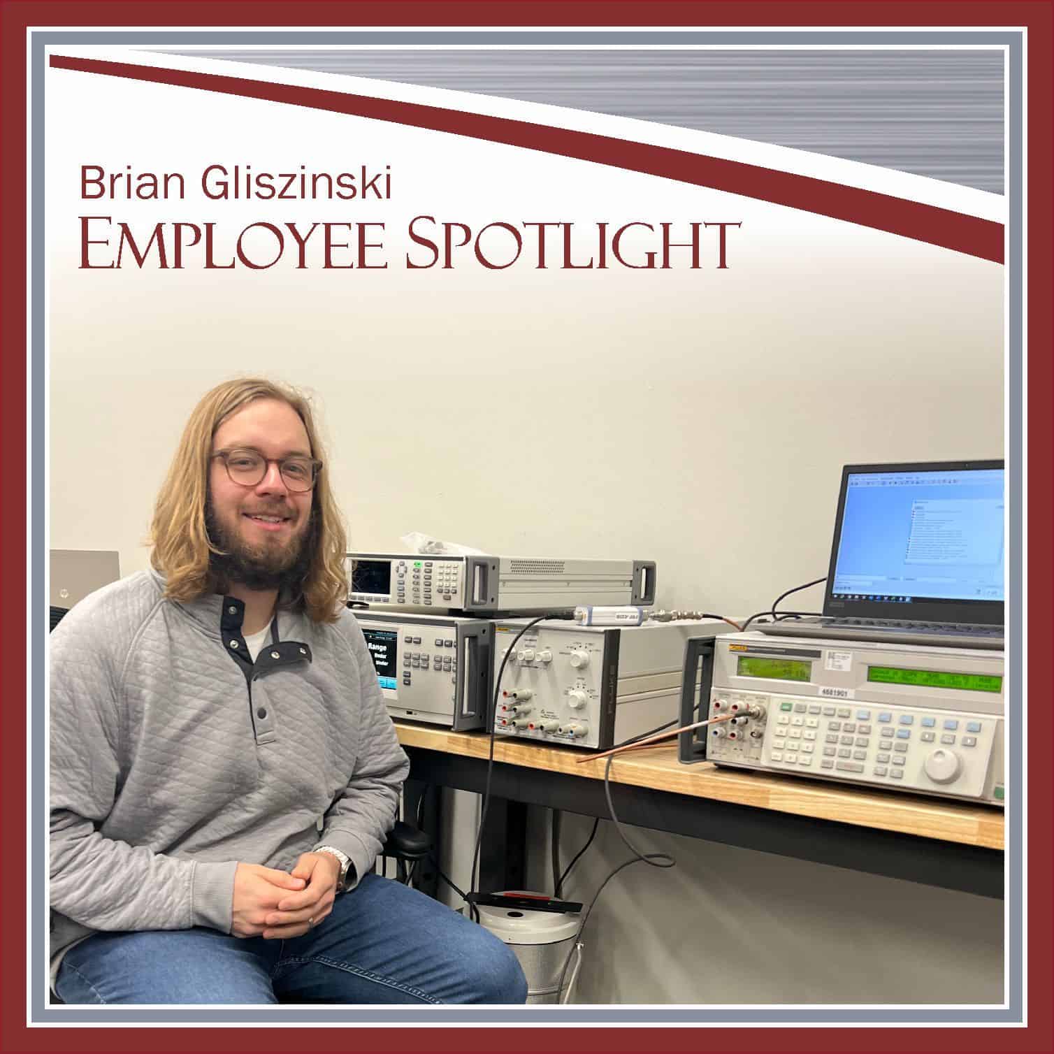 employee spotlight - brian gliszinski